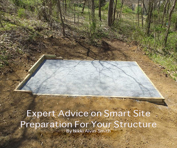 Expert Advice on Smart Site Preparation For Your Structure
