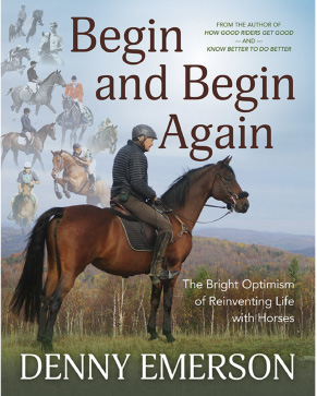 Begin and Begin Again by Denny Emerson 