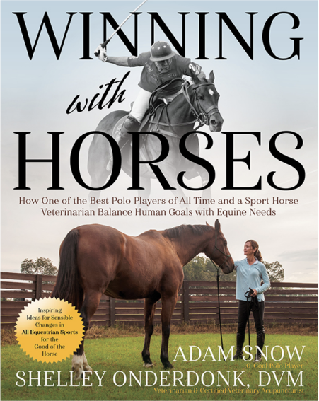 Winning With Horses By Shelley Onderdonk, DVM and Adam Snow 